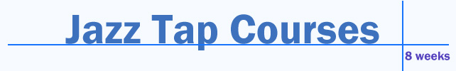 Jazz Tap Courses